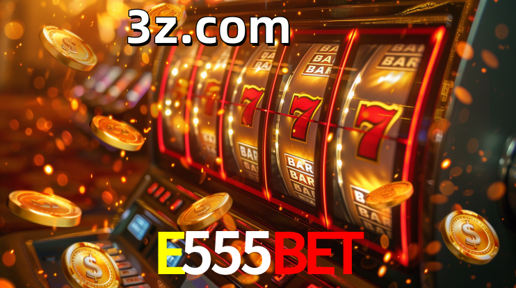 E555BET
