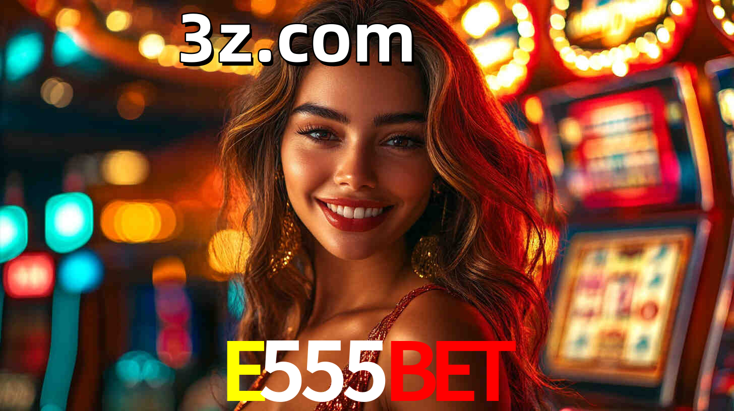 E555BET